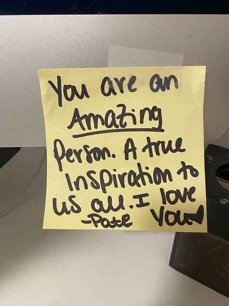 these are photos of sticky notes and messages reminding me to keep going