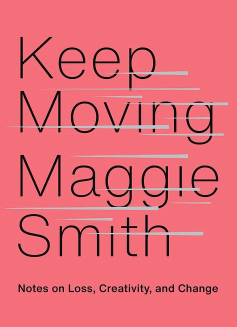 Keep Moving by Maggie Smith, How Lovely the Ruins: Inspirational Poems and Words for Difficult Times and Am I There Yet? by Mari Andrews