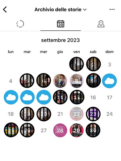 Aprile 2023, Su 30 giorni, in 27 sono presenti delle storie. In 25 è visibile lo sfondo di casa. Non ci sono storie con il cielo esterno. Maggio 2023, Su 31 giorni, in 29 sono presenti delle storie. In 24 è visibile lo sfondo di casa. In nessuna, il cielo esterno. Giugno 2023, su 30 giorni, in 27 sono presenti delle storie. In 23 è visibile lo sfondo di casa, in 4 il cielo esterno. 2 giorni consecutivi a inizio mese e 2 giorni consecutivi verso la metà. Luglio 2023, su 31 giorni, in 30 sono presenti delle storie. In 29 è visibile lo sfondo di casa. Non ci sono storie con il cielo esterno.. Agosto 2023, Su 31 giorni, in 23 sono presenti delle storie. In 19 è visibile lo sfondo di casa. In nessuna, il cielo esterno Settembre 2023, su 30 giorni, in 22 sono presenti delle storie. In 13 è visibile lo sfondo di casa. In 4 giorni consecutivi è visibile il cielo esterno, nella prima metà del mese. Ottobre 2023, su 31 giorni, in 17 sono presenti delle storie, distribuite nella prima metà del mese. In 13 è visibile lo sfondo di casa. In 3 giorni è visibile il cielo esterno, 1 nella prima metà del mese e in 2 consecutivi la settimana successiva. Novembre 2023, Su 30 giorni, in 15 sono presenti delle storie, distribuite nella seconda parte del mese. In 11 è visibile lo sfondo di casa. In nessuna, il cielo esterno. Dicembre 2023, Su 31 giorni, in 25 sono presenti delle storie. In 21 è visibile lo sfondo di casa. Non ci sono storie con il cielo esterno.