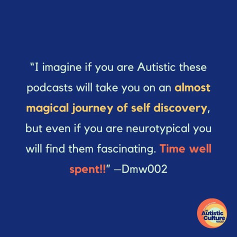 Reviews of The Autistic Culture Podcast. What do Autistic people think of The Autistic Culture Podcast?