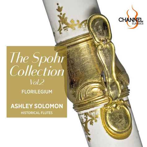 The Spohr Collection, Vols 1-3 (Ashley Solomon and Florilegium)