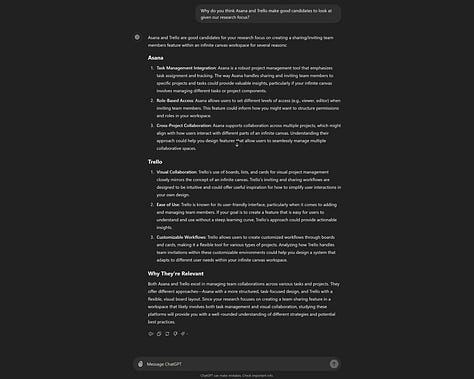 The conversation starts with the user asking for companies that could be analyzed for their approach to a team-sharing/inviting feature within an infinite canvas workspace. The assistant suggests five companies and provides customer review links. The user then requests a refined list that includes only apps available on Mobbin, along with customer reviews and Mobbin links. The assistant provides this refined list and further details why Asana and Trello are particularly good candidates for the user's research focus, highlighting their task management, visual collaboration, ease of use, and customizable workflows.