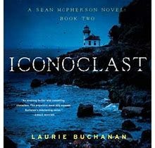 Covers of Indelible, Iconoclast, and Impervious by Laurie Buchanan