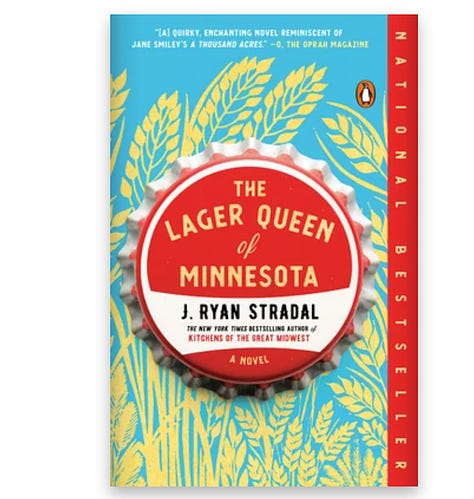 Book covers for Kitchen of the Great Midwest, The Lager Queen of Minnesota, and Saturday Night at the Lakeside Supper Club by J. Ryan Stradal.