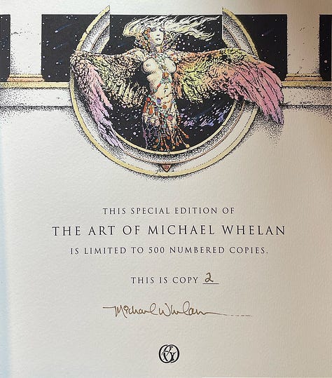 LEFT: Three limited edition copies of THE ART OF MICHAEL WHELAN set against a black background. One shows the front cover with the art WING. The two copies laid overlapping in front show the limitation leaf and the remarqued page. CENTER: Detail of the limitation leaf from numbered copy 2 signed by Michael. The art features a winged female nude from the waist up. Her spread wings are hand tinted by the artist in pink, orange, and yellow/green. Various baubles hanging from delicate chains are colored bronze. RIGHT: Pen and ink remarque from the same numbered copy of THE ART OF MICHAEL WHELAN featuring a small dragon resting on an arch that connects over a chasm. Its wings are spread and its beak is turned to the side as it announces itself. A young man is sitting on the right cliff edge lost in thought.