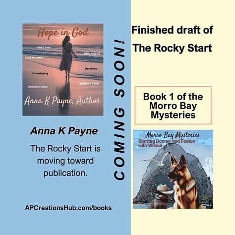 The Rocky Start, Book 1 of Morro Bay Mysteries, Emily's Snippets Volume Three - short devotions, and Daily Prayer Guides Volume 5