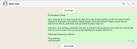 Pavarësisht përpjekjeve të shumta dhe të dokumentuara për t’i dhënë zë dhe hapësirë të drejtës së Milaim Zekës që të komentojë mbi akuzat dhe pretendimet që rëndojnë ndaj tij, përmes platformave WhatsApp dhe Signal, Zeka nuk pranoi të përgjigjej në pyetjet kyçe. Nga pretendimet për marrëdhënie të dyshimta financiare, tek përfshirja në hetime ndërkombëtare dhe shitja e materialeve filmike tek RTS – ai shmangu çdo përballje me faktet. Këto pamje paraqesin qasjen e tij pasive përballë një mundësie të hapur për transparencë dhe sqarim publik. — © The Gunpowder Chronicles Investigation Unit.