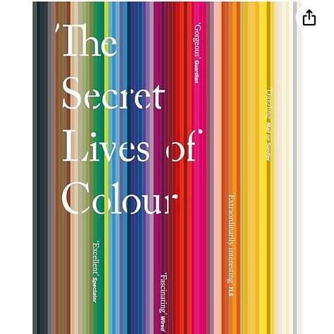 The Secret Lives of Colour by Kassia St Clair