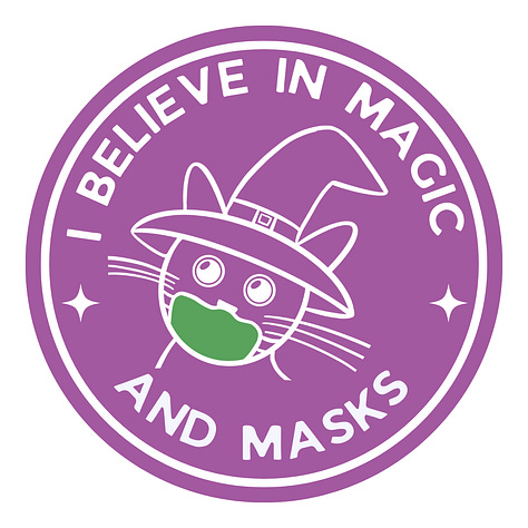 Three stickers that say "I believe in magic and masks" with a drawing of a witchy cat wearing a mask. The cat in the orange sticker is wearing a blue mask. The cat in the pink sticker is wearing a mint mask. The cat in the purple sticker is wearing a green mask.