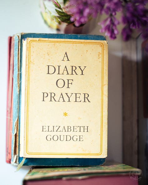 A Diary of Prayer by Elizabeth Goudge. Photos by Jacqui Wakelam