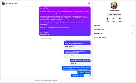 These screenshots show our initial attempts to contact Mr Christoffer Wiik in April 2025, seeking an interview to verify sensitive allegations. Mr Wiik never responded and subsequently blocked us on Facebook. After hearing Mr Milaim Zeka falsely claim on live television that I had sourced the assassination allegation, we checked again and confirmed Mr Wiik had blocked us. On May 29, 2025, we sent Mr Zeka a formal email asking him to clarify his public statements.