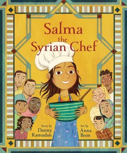The Sandwich Swap by Queen Rania of Jordan Al Abdullah with Kelly Dipucchio, Salma the Syrian Chef by Danny Ramadan, The Arabic Quilt: An Immigrant Story by Aya Khalil