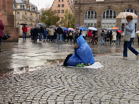 Homeless. Welcome to Strasbourg, to Paris, to Toulouse and Lyon.