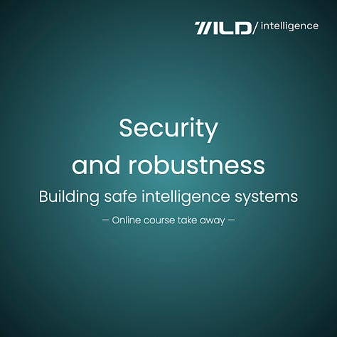 Security and robustness | A Wild Intelligence exclusive series