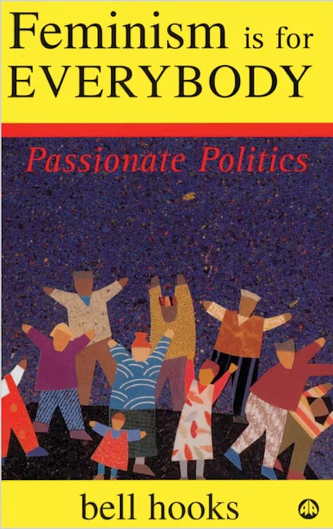 Book covers for (left to right): Black Feminist Thought, 30th Anniversary edition (PH Collins); Feminism is For Everybody (bell hooks); and, How We Live Now: Living with Black Feminist Theory (Jennifer Nash, forthcoming from Duke U Press)