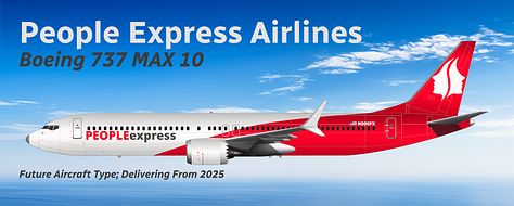 People Express Airlines aircraft expected to be added in coming years: 1) Boeing 737 MAX 7; 2) Boeing 737 MAX 9 (pictured) and/or 3) Boeing 737 MAX 10 (if/when available).