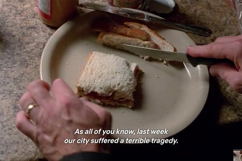 Bryan Cranston’s Walter White cutting of the crusts of his white bread peanut butter and jelly sandwich in Breaking Bad, cutting off crusts like the lovable maniac he is. 