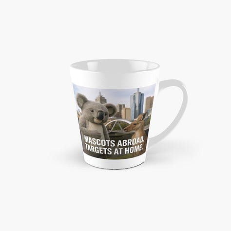 Product images showcasing the picture of two of Australia's iconic animals, the koala and kangaroo captioned 'Mascots Abroad. Targets at Home.'
