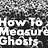 How To Measure Ghosts