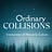 Ordinary Collisions: Intersections of Nature & Culture