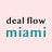 Deal Flow Miami