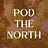 Pod the North