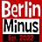 Berlin Minus