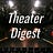 Theater Digest