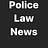 Police Law Newsletter
