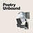 Poetry Unbound