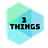 3 Things