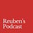 Reuben’s Podcast