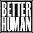 Better Human by Colin Stuckert