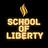 School of Liberty