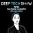 Deep Tech Show