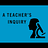 A Teacher's Inquiry