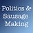 Politics and Sausage Making by Mark Strand