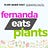 Fernanda Eats Plants