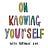 On Knowing Yourself