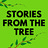 Stories from the Tree