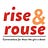 Rise & Rouse: Conversations for those who give a damn