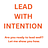 Lead With Intention 