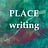 Place Writing