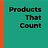 Products That Count