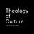 Theology of Culture with Matt Burdette