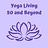 Yoga Living 50 and Beyond