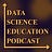 The Data Science Education Community Newsletter