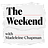 The Weekend with Madeleine Chapman