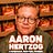 Aaron Hertzog is a Comedian, Writer, and Friend.