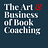 The Art & Business of Book Coaching